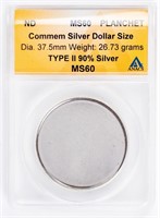 Coin Commemorative Blank Planchet, ANACS,MS60