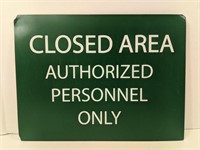 "Closed Area" Door Sign (14" W x10.5" H)