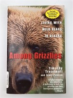 Among Grizzlies by Timothy Treadwell & Jewel
