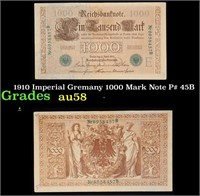 1910 Imperial Gremany 1000 Mark Note P# 45B Grades