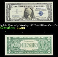 Jackie Kennedy Novelty 1957B $1 Silver Certificate