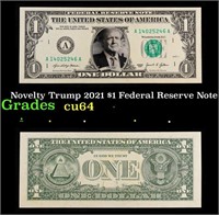 Novelty Trump 2021 $1 Federal Reserve Note Grades