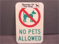~ Official NO Pets Sign