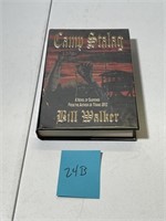 Author Signed Book Camp Stalog Bill Walker