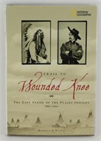 Book: Trail to Wounded Knee - The Last Stand of