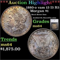 *Highlight* 1880-o vam 13 I3 R5 Morgan $1 Graded m