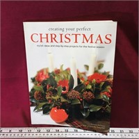 Creating Your Perfect Christmas 2006 Book