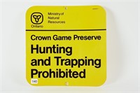 ONTARIO HUNTING AND TRAPPING PROHIBITED SIGN