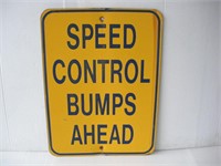 Speed Control Bumps Aluminum Sign  18x24 inches