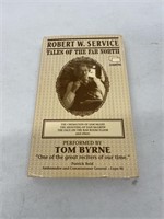 Robert W. Service Tales Of The Far North Cassettes