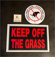 Sign Lot Keep Off The Grass and Poop Free Zone