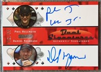 Rare 43/50 Dual Signature Phil Hellmuth & Daniel