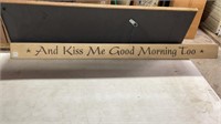 Kiss Me Wood Sign