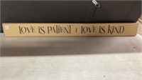 Love is Patient Wood Sign