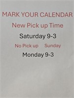 New Pick-Up Days & Times ATTENTION