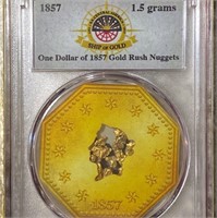 1857 $1 Of Gold Rush Nuggets PCGS - AUTHENTIC