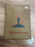 1970 The King Nobody Wanted Book