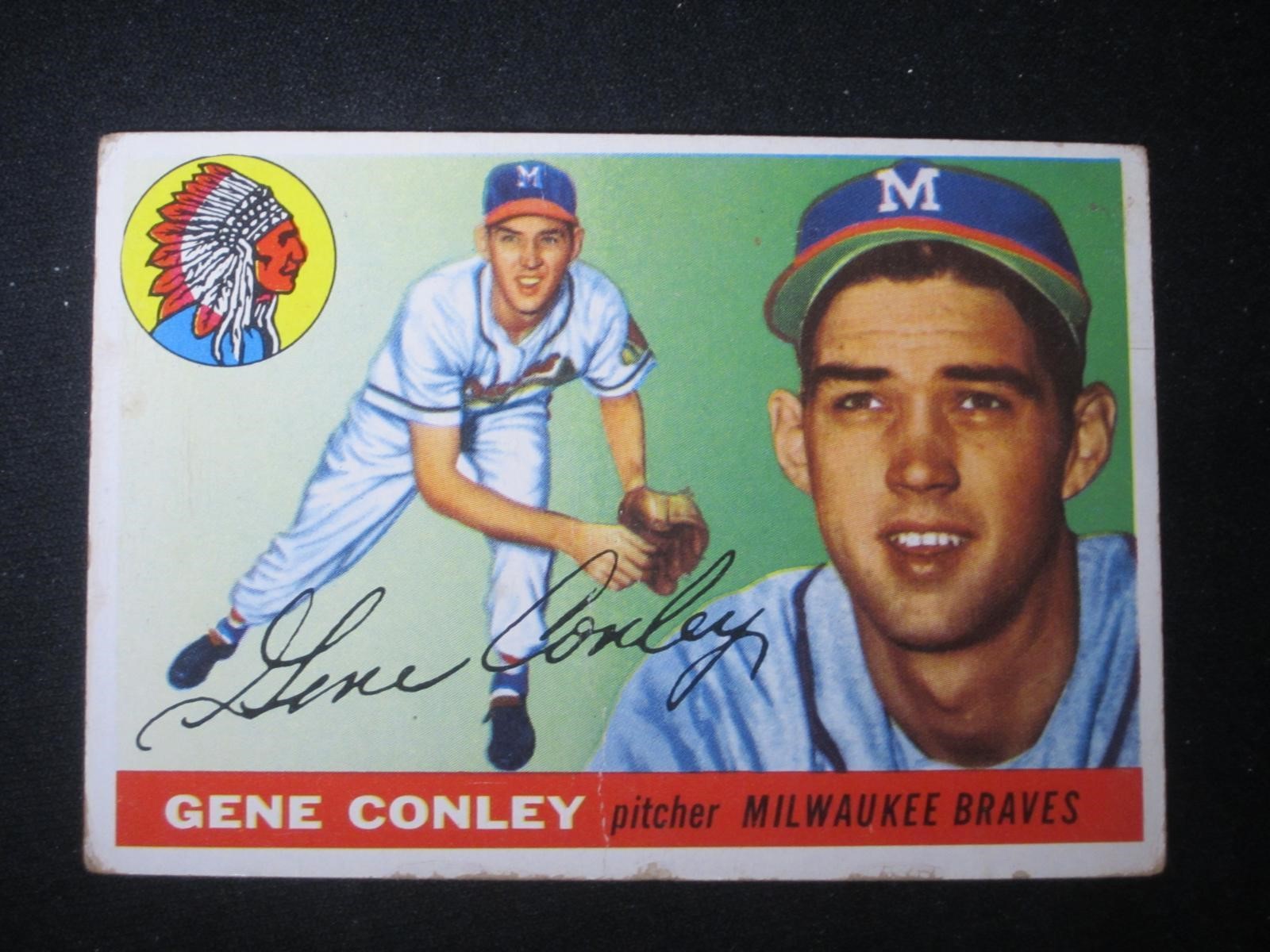 1955 TOPPS #81 GENE CONLEY MILWAUKEE BRAVES