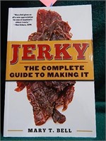 Jerky The Complete Guide To Mkaing It ©2016