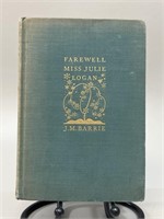 Farewell Miss Julie Logan by J.M. Barrie Book