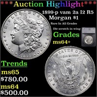 *Highlight* 1899-p vam 2a I2 R5 Morgan $1 Graded m