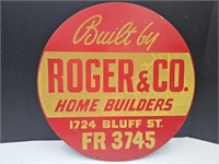 Vintage ROGER & CO Home Builders Sign 20" w