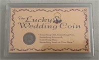 THE LUCKY WEDDING COIN-"IN PLASTIC CASE"