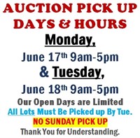 AUCTION PICK UP DAY & HOURS