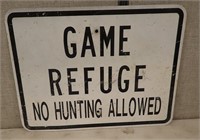 METAL SIGN "GAME REFUGE - NO HUNTING ALLOWED",