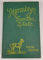 "Wyoming Frontier State" by Velma Linford