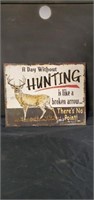 Hunting metal sign