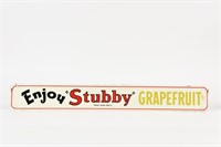 ENJOY "STUBBY" GRAPEFRUIT SST SIGN