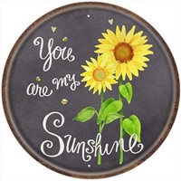 You are My Sunshine Vintage Style Round Tin Sign S