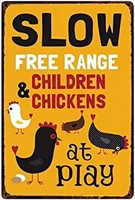 Slow Free Range Children&Chickens at Play Metal Ti