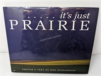It's Just Prairie Hardcover