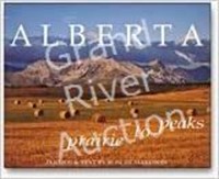Alberta: Prairie to Peaks Hardcover