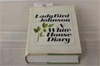 LADY BIRD JOHNSON "A WHITE HOUSE DIARY" BOOK