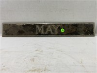 May cast aluminum plaque - 20 1/2" x 3"