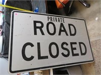NO SHIPPING -Private Road Closed Sign