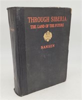 1914 Through Siberia The Land of the Future