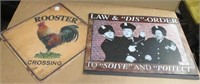 Modern Metal Rooster & 3 Stooges Signs