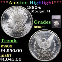 *Highlight* 1880-s Morgan $1 Graded ms67+