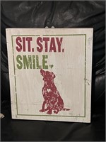 Sit. Stay. Smile. Wooden dog sign. Import from