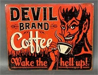 Devils Coffee Metal Sign