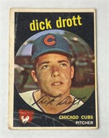 1959 Topps Baseball Dick Drott Chicago Cubs Card