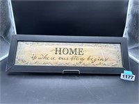 Home is where our story begins sign