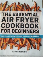 The Essential Air Fryer Cookbook For Beginners -