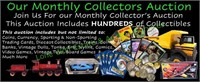 JOIN US FOR OUR MONTHLY ONLINE COLLECTORS AUCTION