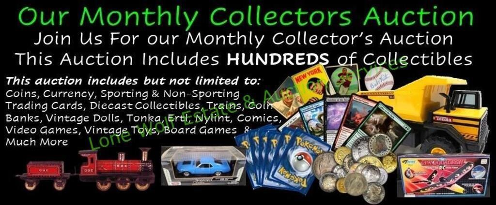JOIN US FOR OUR MONTHLY ONLINE COLLECTORS AUCTION