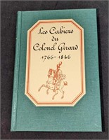 Les Cahiers Du Colonel Girard Hardcover Book LE
